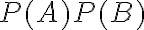 P(A)≥P(B)